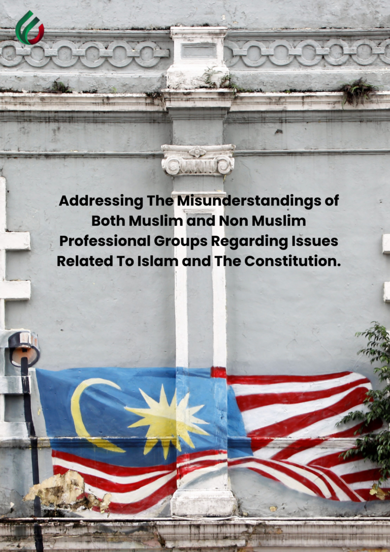 Addressing The Misunderstandings of Both Muslim and Non Muslim Professional Groups Regarding Issues Related To Islam and The Constitution